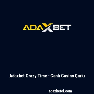 Adaxbet Crazy Time - Canlı Casino &Ccedil;arkı