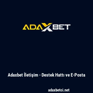 Adaxbet İletişim - Destek Hattı ve E-Posta