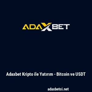 Adaxbet Kripto ile Yatırım - Bitcoin ve USDT